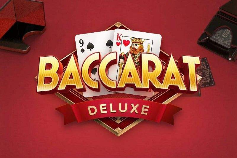 Cách Chơi Baccarat Deluxe Hiệu Quả Cho Người Mới Chơi