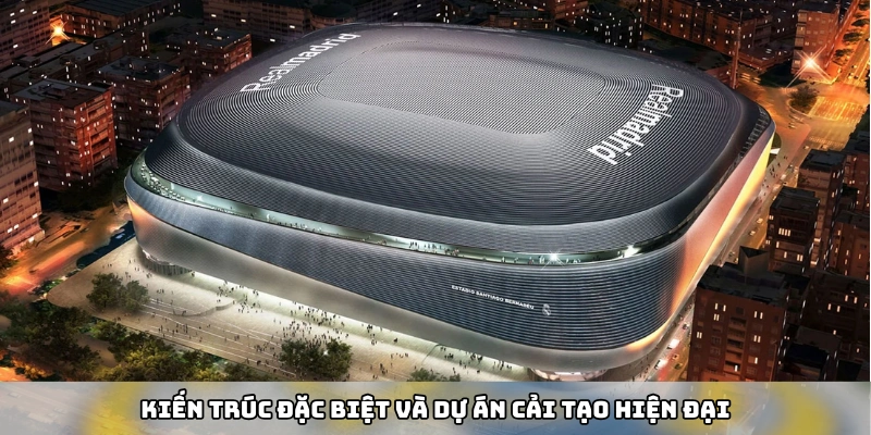 Santiago Bernabeu - niềm tự hào của Real Madrid